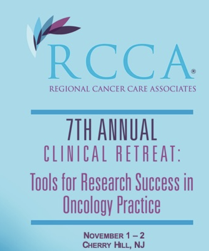 7th Annual Rcca Clinical Retreat Regional Cancer Care Associates